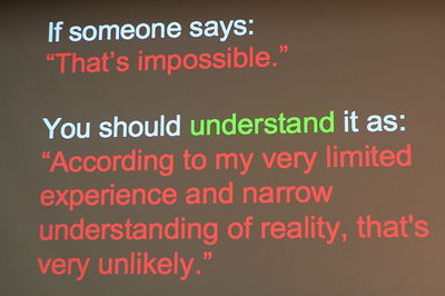 it someone said that's impossible...